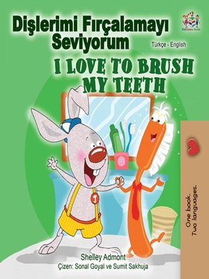 cover image of Dişlerimi Fırçalamayı Seviyorum I Love to Brush My Teeth